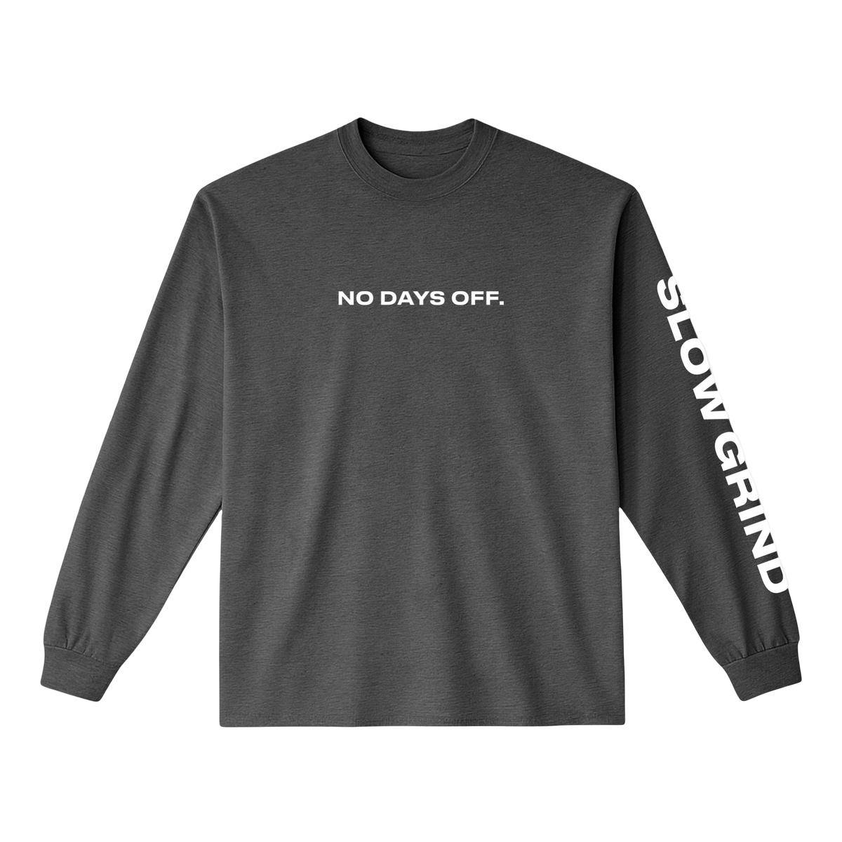 No Days Off Garment Dyed Long Sleeve